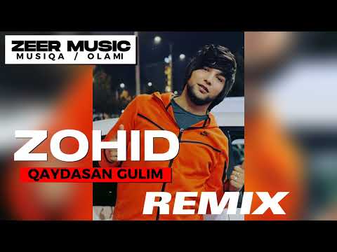 ZOHID ( UMMON ) - QAYDASAN GULIM REMIX | 2024