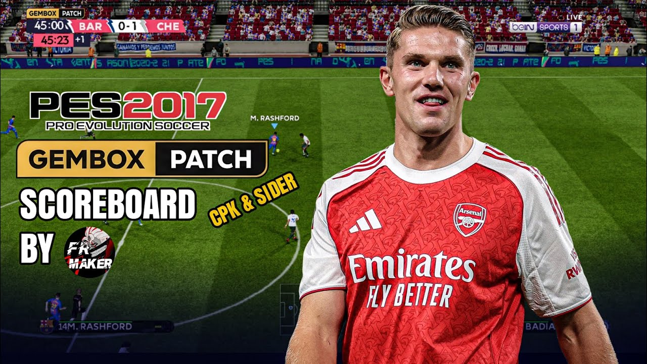 GEMBOX PATCH 2026 SCOREBOARD PES 2017 BY FR MAKER 🔥 (CPK & SIDER)