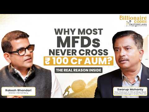 Why 99% of MFDs Never Reach ₹100 Crore AUM | Mr. Swarup Mohanty Reveals by Nirmal Bang Wealth Private Limited