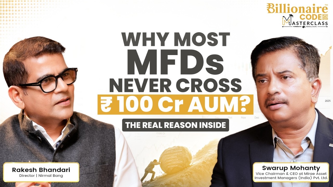 Why 99% of MFDs Never Reach ₹100 Crore AUM | Mr. Swarup Mohanty Reveals by Nirmal Bang Wealth Private Limited