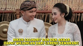 NIKEN SALINDRY DAN DEN AKBAR SYAHALAM DAPAT WEJANGAN DARI GARENG SEMARANG TENTANG HUBUNGANNYA - AKNI