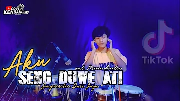 AKU SENG DUWE ATI - MEME AMELIA || Cover kendang koplo version