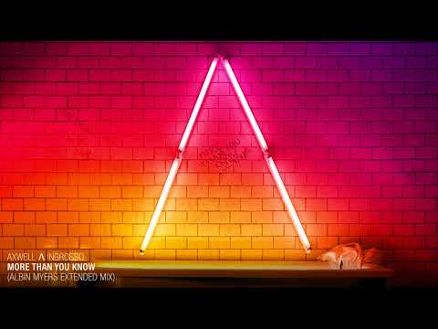 Free Download Axwell Λ Ingrosso - More Than You Know (albin Myers Extended Mix) Mp3 dan Mp4