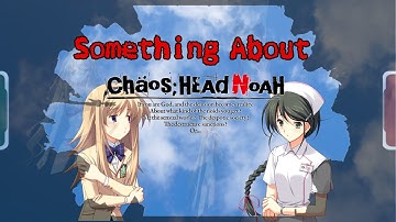 I Skimmed or Fast Read Common Route of Chaos;Head Noah to Get Access Added Routes  & Extra Stuff.