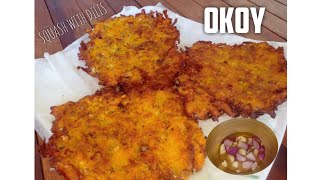 Okoy Special With Squash and Dilis Healthy Version