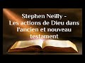 Stephen neilly  les actions de dieu dans lancien et nouveau testament