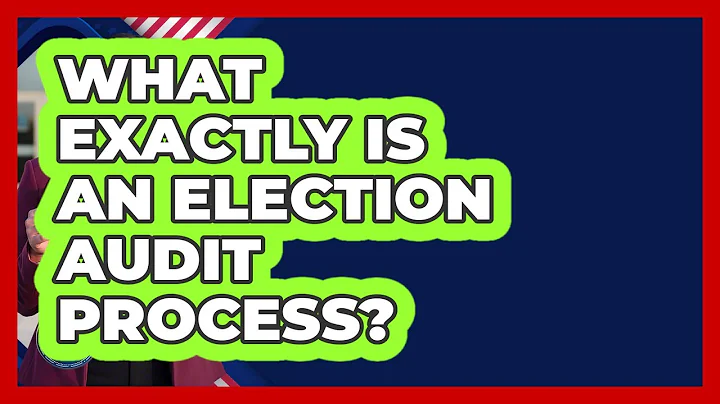 What Exactly Is An Election Audit Process? - First Time Voter Expert