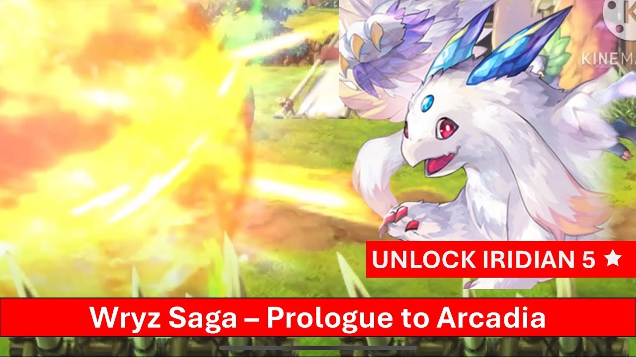 Unlock Iridian 5 star - Wryz Saga - Prologue to Acadia Walkthough - Another Eden