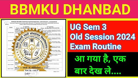 BBMKU DHANBAD UG Sem 3 Old Session Exam Routine 2024.
