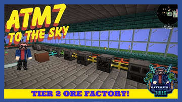 All The Mods 7 To The Sky | Ep23 | Mekanism Tier 2 Ore Factory - Ore Doubling...With Style