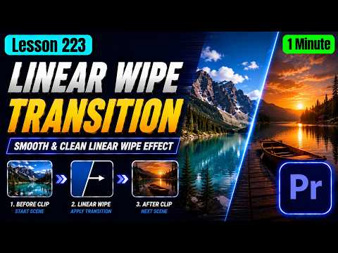 How to Create Linear Wipe Transition in Adobe Premiere Pro - Lesson 223 Adobe Premiere Pro Tutorial