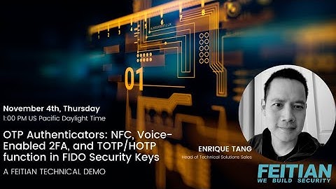 OTP Authenticators with NFC, Voice-Enabled 2FA, & TOTP/HOTP Function in Security Keys