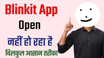 blinkit app open nahi ho raha hai | how to fix blinkit app opening problem