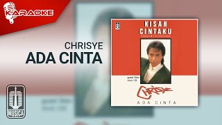 Chrisye - Ada Cinta ( Karaoke Video)