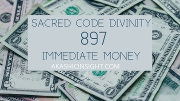 Sacred Code 897 Immediate Money