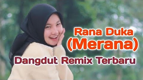 Dangdut Remix - Rana Duka - Merana - Remix Terbaru - Lagu Acara