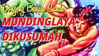 Dongeng Bahasa Sunda; Mundinglaya Dikusumah