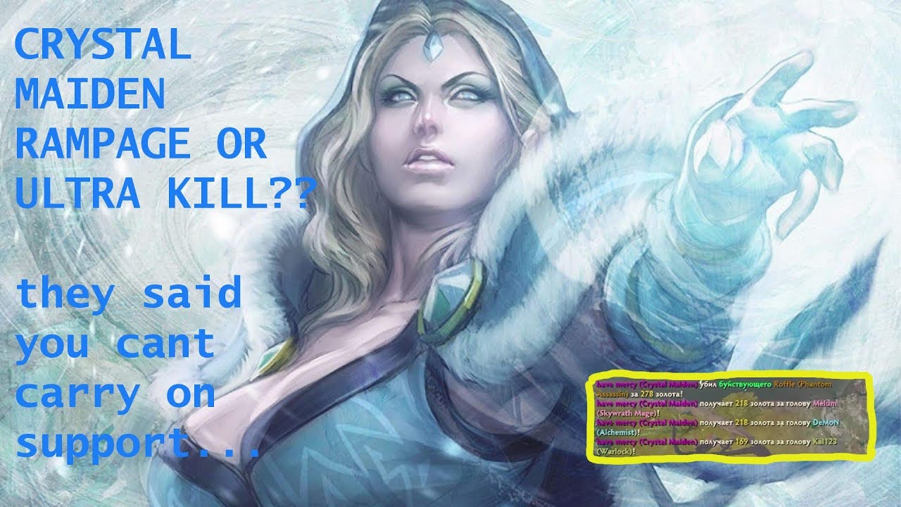 What to do when your team feed? carry on crystal maiden!! ультра килл на кристал мейден!