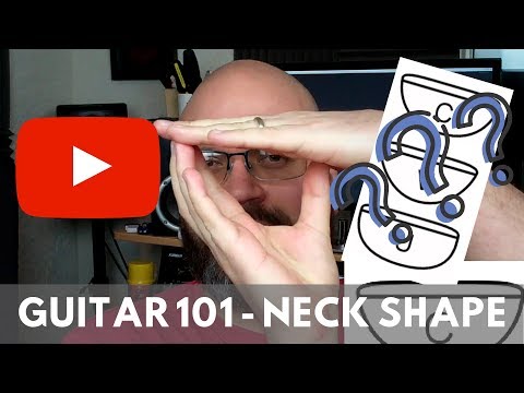 guitar-101---neck-shape