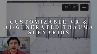 Customizable VR & AI-Generated Trauma Scenarios
