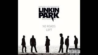 No Roads Left (Instrumental) - Linkin Park