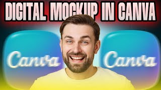 How to Create a Digital Mockup in Canva Free (2025) | Step-by-Step Tutorial for Beginners