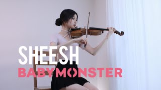 BABYMONSTER - ‘SHEESH’ - Violin Cover