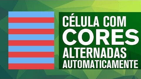 [Excel] Formatação de linhas com cores alternadas (efeito zebrado)