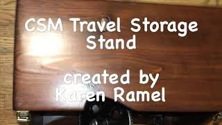 CSM Travel Storage Stand @CSMLove
