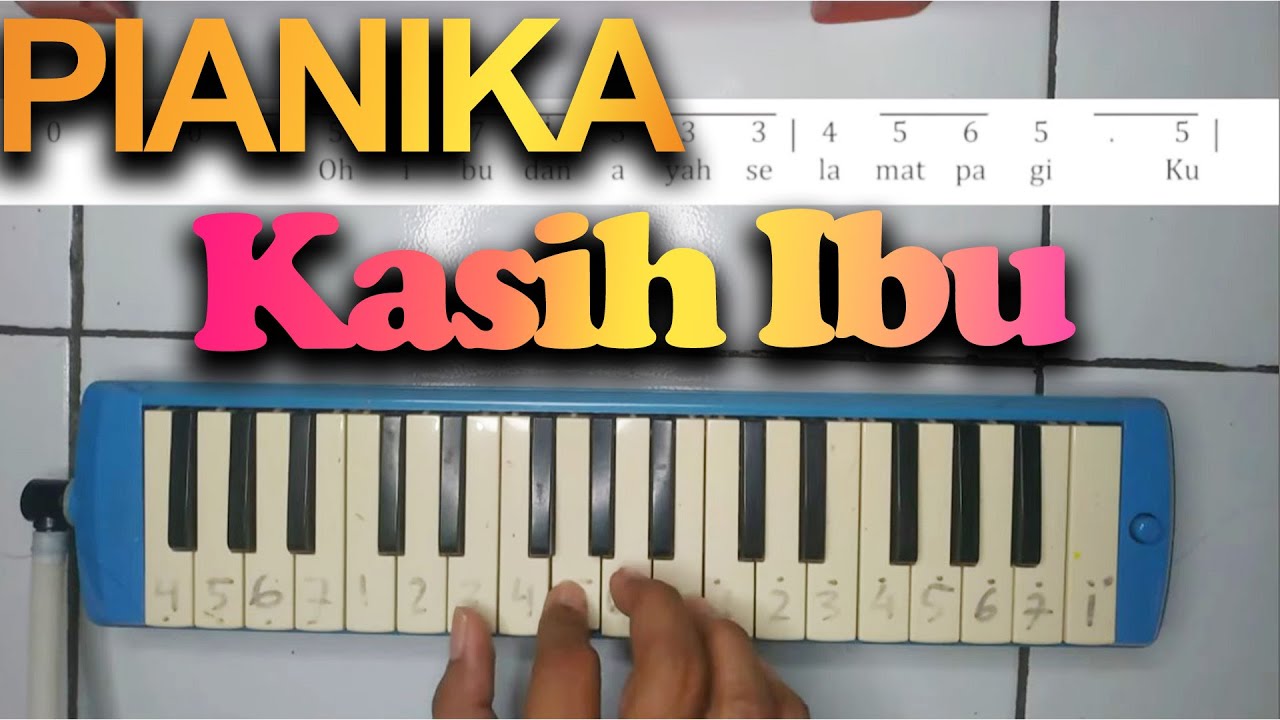 PIANIKA LAGU KASIH IBU - YouTube