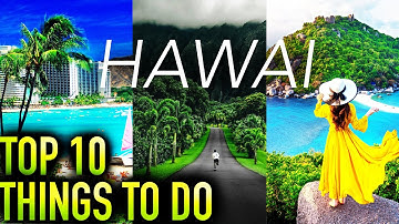 Top 10 Things To Do In Hawaii 2023