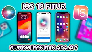 iOS 18 Bisa Custom Warna Icon, Ada nya Fitur AI dan Design Home Screen Berubah !!