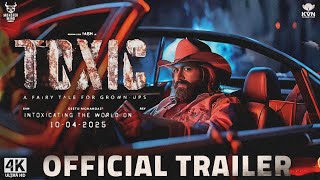 Toxic Official Trailer Rocking Star Yash Nayantara Getu Mohandas Toxic Yash 19