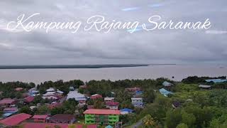 Kampung Rajang Sarawak