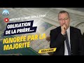 Une obligation de la prire ignore par la majorit  rda kadri