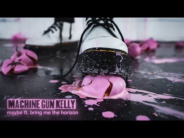 MACHINE GUN KELLY - Maybe