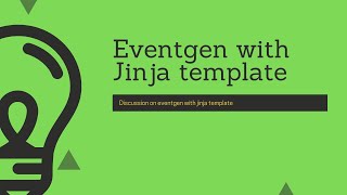 Splunk Eventgen : How to use jinja template with eventgen