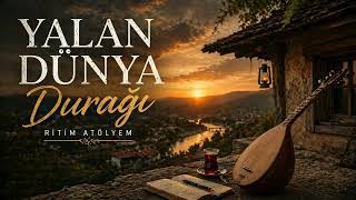 Yalan Dünya Durağı - Daha Önce Böylesini Dinlemediniz 🎶