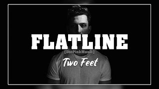 Two Feet - Flatline | DotPink Music Resimi