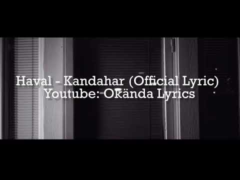 Haval Kandahar Official Lyric Video Part II 