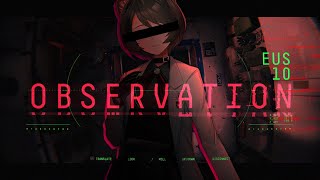 【OBSERVATION | #2 】we were never alone.【NIJISANJI | Hyona Elatiora】