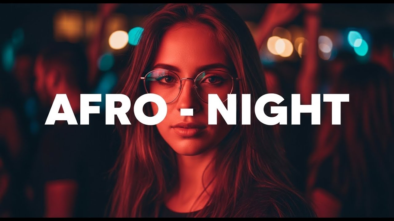 Afro Night Revival – Sunrise Beats, Afro Soul Pulse & Chill Groove #8