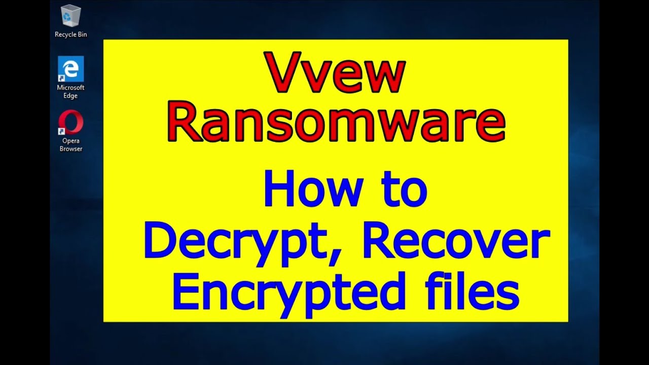 Vvew virus (ransomware). How to decrypt .Vvew files. Vvew File Recovery Guide.