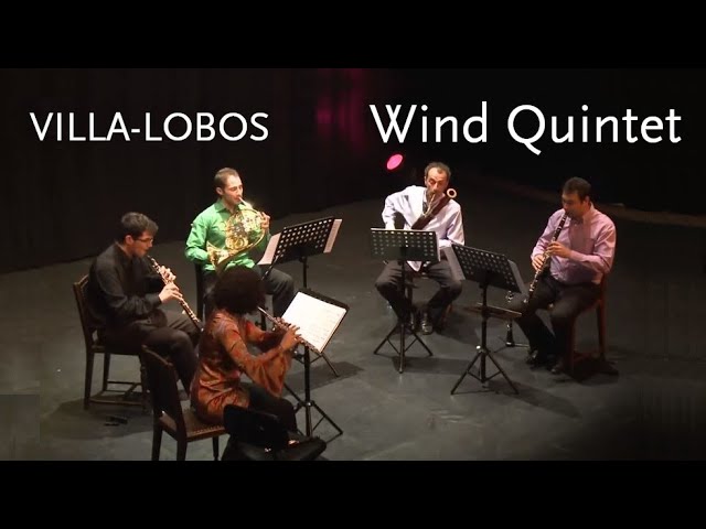 Wind Quintet • Villa-Lobos • Quinteto Metropolitano