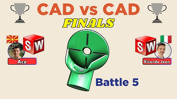 CAD vs CAD Tournament - World Championship FINALS - Battle 5 - SPEEDMODELING!
