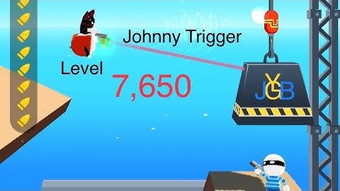 Johnny Trigger level 7,650