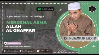 27. Asmaul Husna - Mengenal Asma Alllah Al Ghaffar - GURU BAKHIET