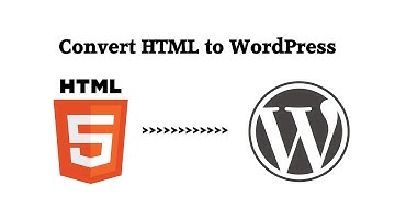 Convert HTML Website to WordPress Theme (part 1)