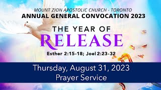 Annual General Convocation | Thursday, August 31, 2023 | Prayer Service