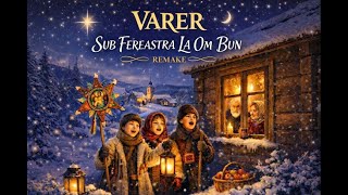 Download Lagu Varer  - Sub fereastra la om bun (Remake) MP3
